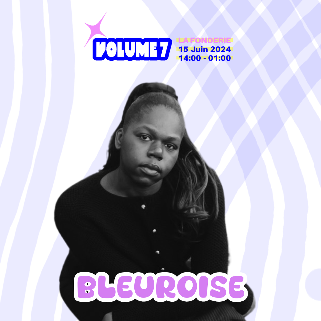 Les artistes du Volume 7 : Bleuroise