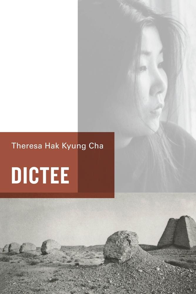 Dans la bibliothèque du projet : « Dictée » de Theresa Hak Kyung Cha (University of California Press, 1982).